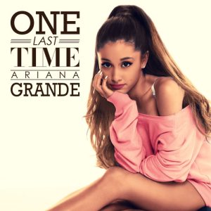Ariana Grande – One Last Time STEMS