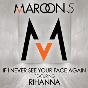 Maroon 5 – If I Never See Your Face Again STEMS