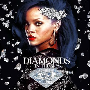 Rihanna – Diamonds Stems
