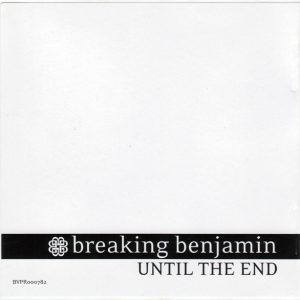 Breaking Benjamin - Until The End Stems